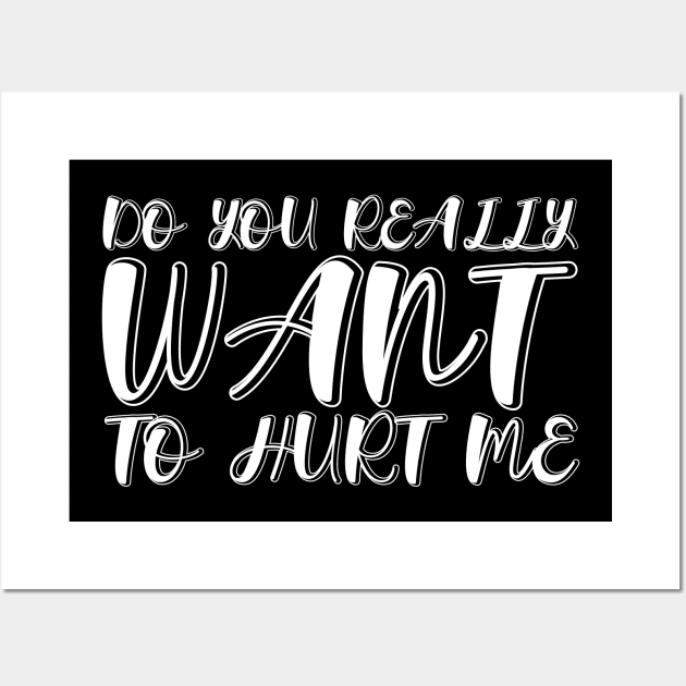 Do You Really Want To Hurt Me Wall Art by fiar32